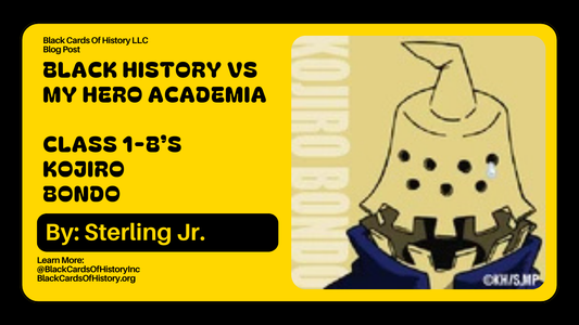 Black History vs My Hero Academia - Kojiro Bondo