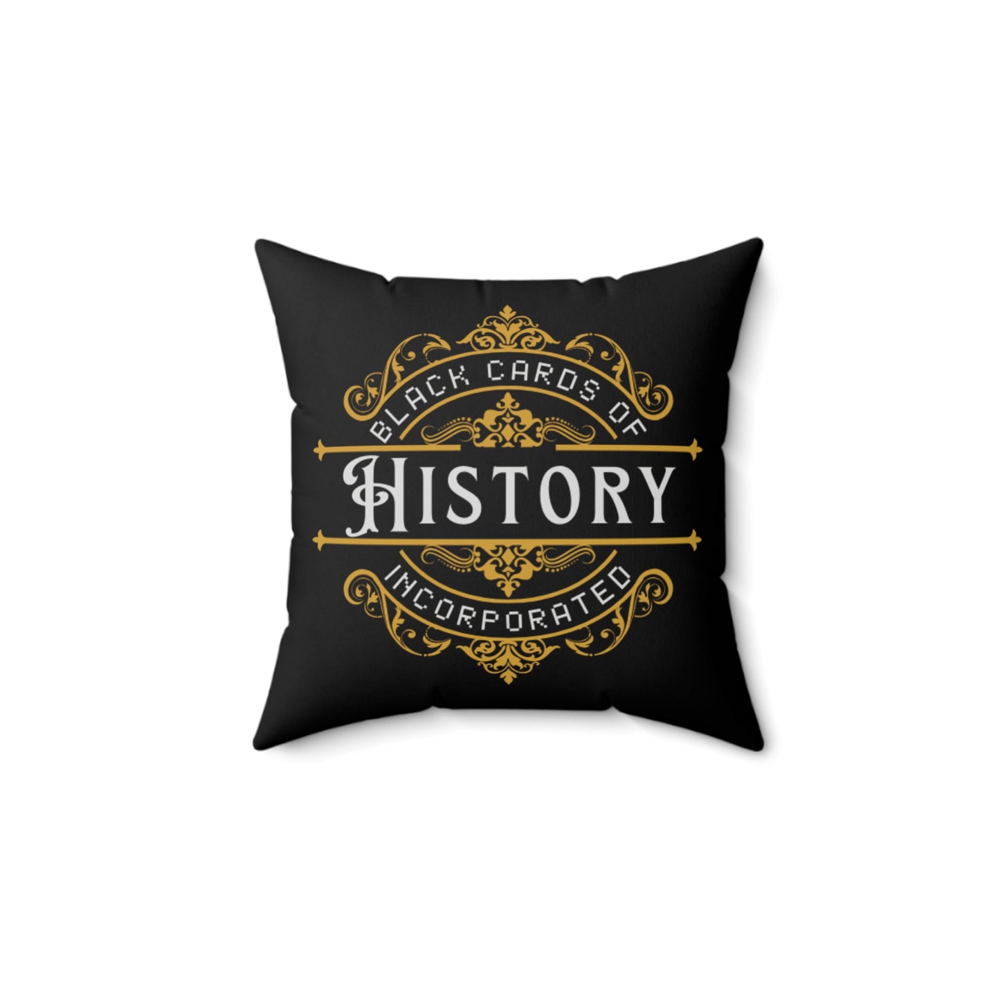 "Black Cards Of History" Spun Polyester Square Pillow