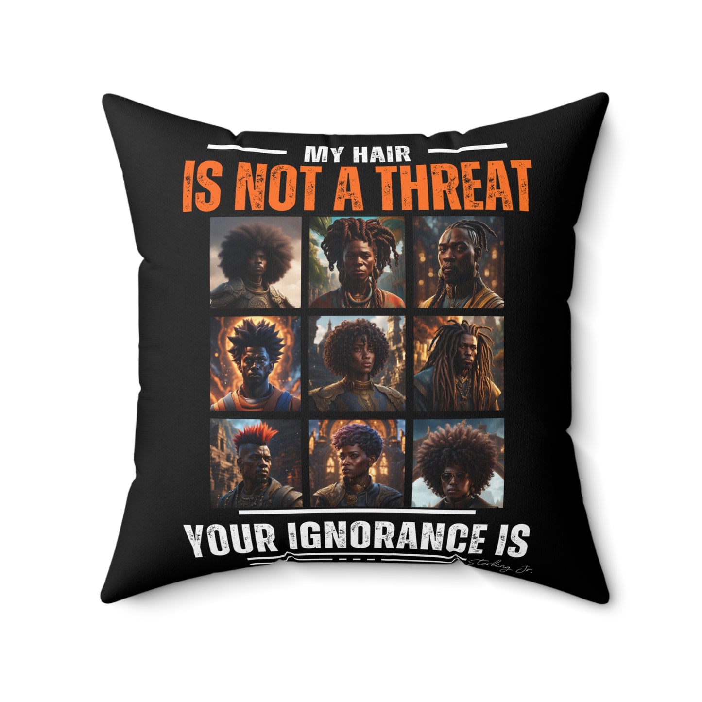 "End Hair Discrimination" Spun Polyester Square Pillow