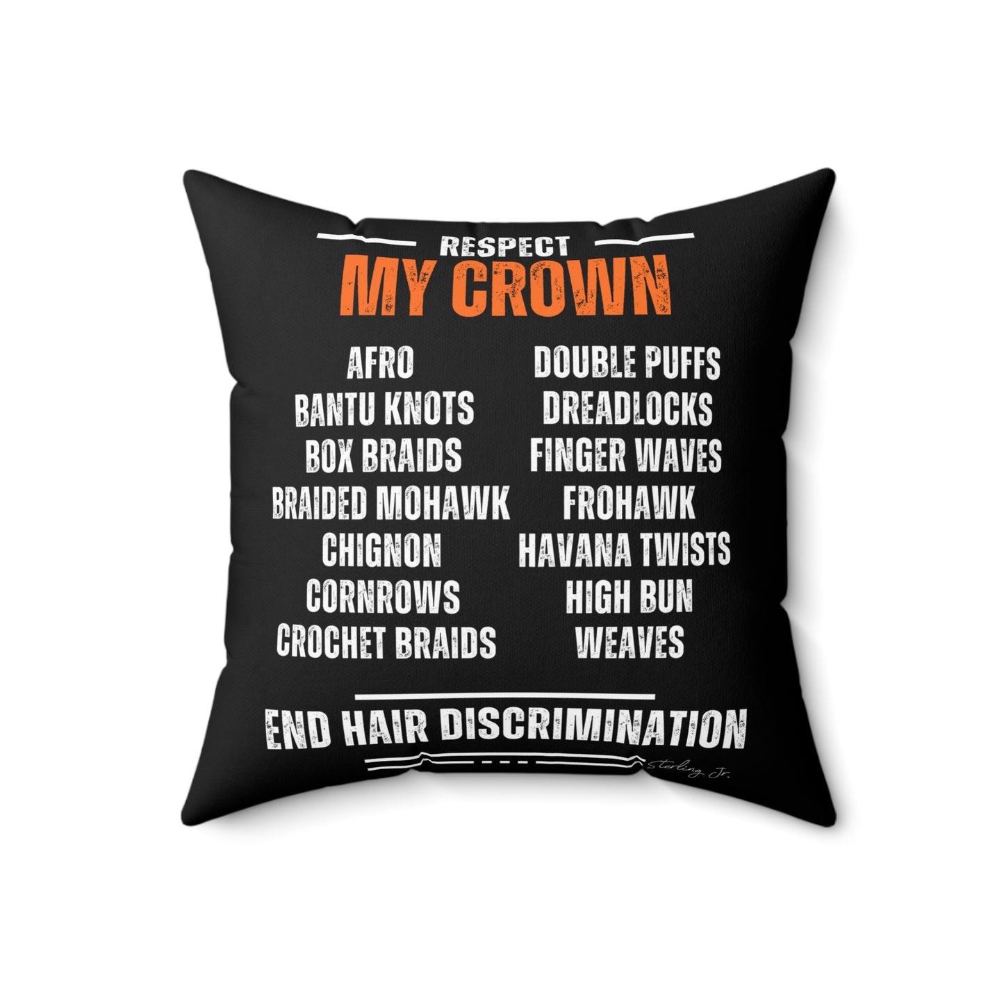 "End Hair Discrimination" Spun Polyester Square Pillow