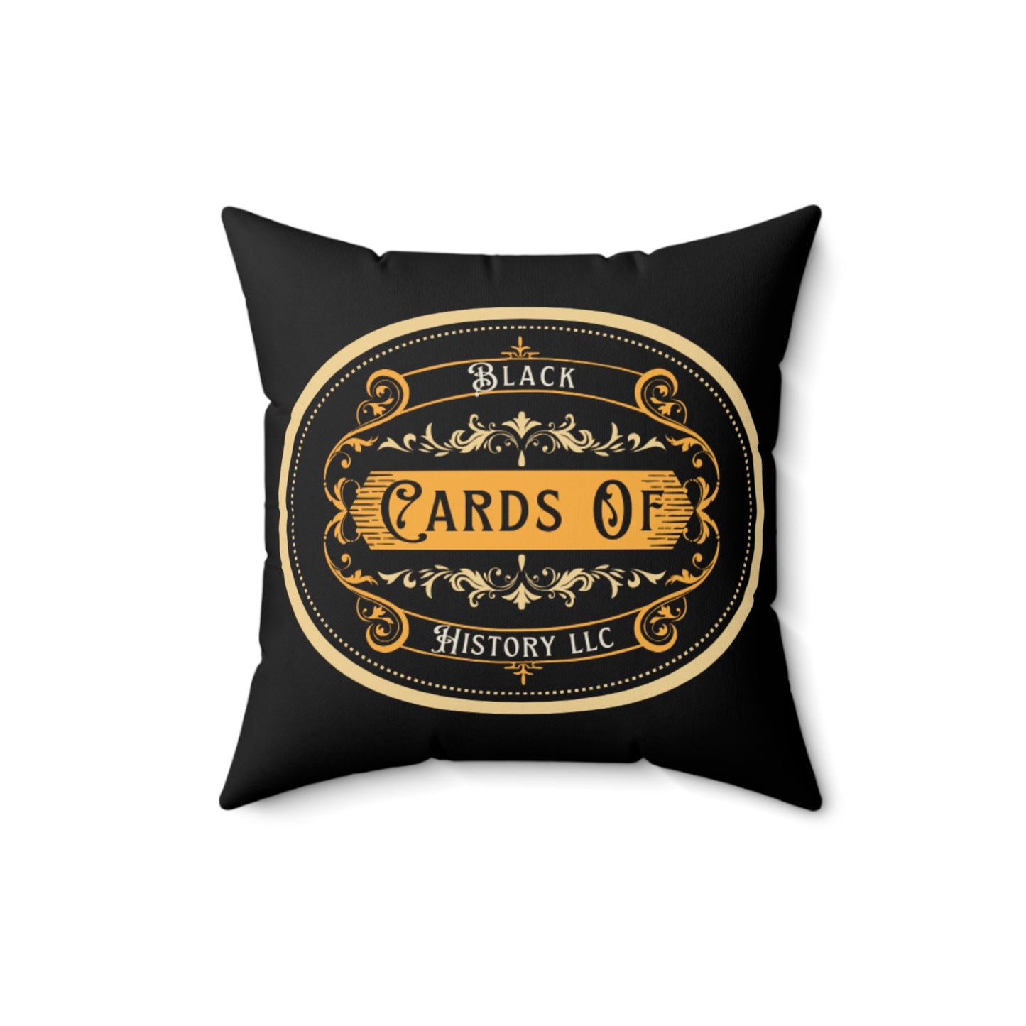 "Black Cards Of History" Spun Polyester Square Pillow