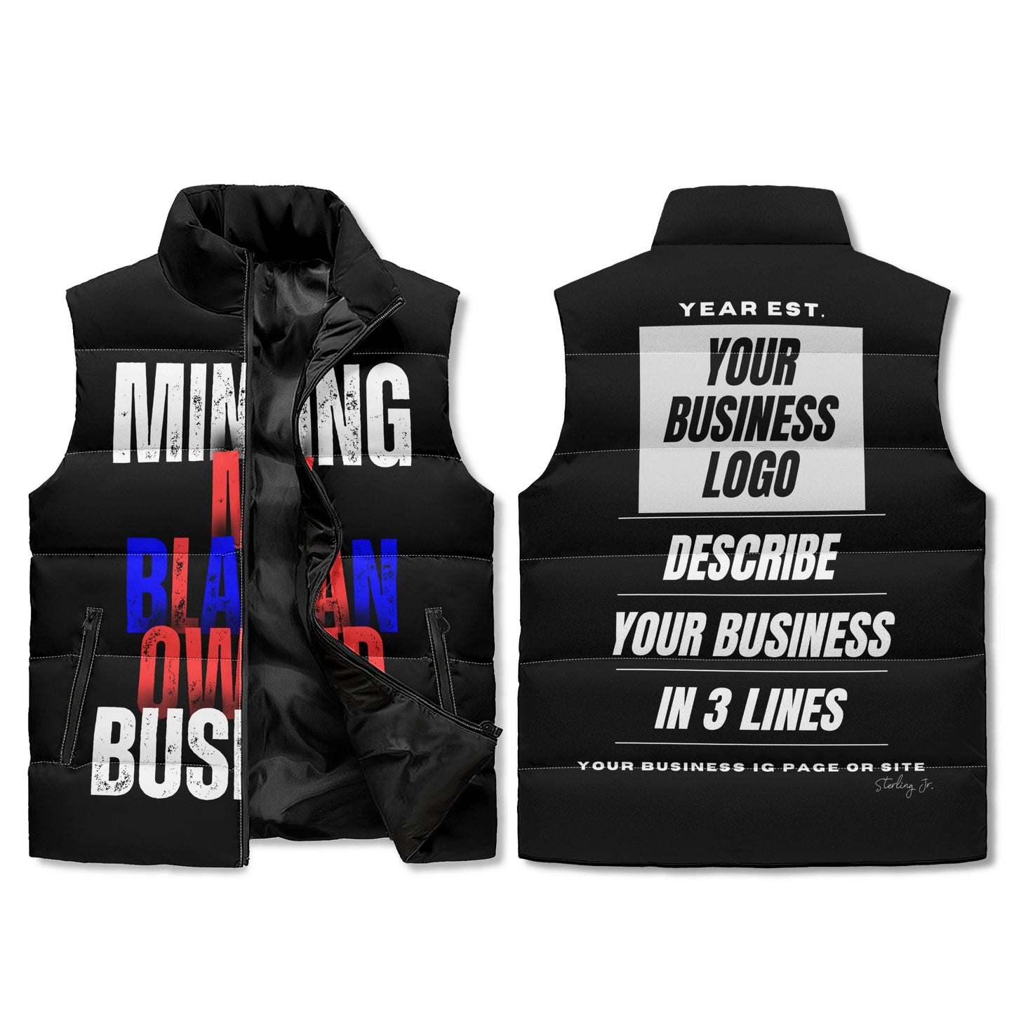 "Minding My Black Owned Business" Custom Puffer Vest
