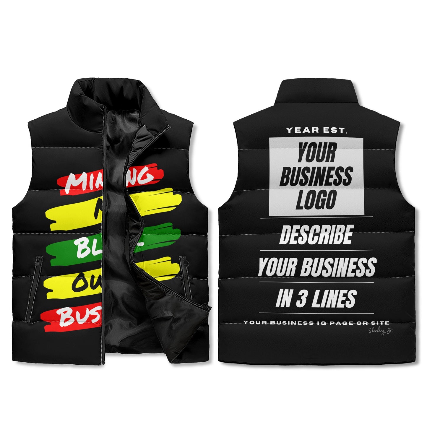"Minding My Black Owned Business" Custom Puffer Vest