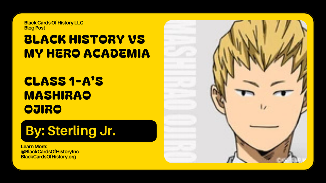 Black History vs My Hero Academia - Mashirao Ojiro
