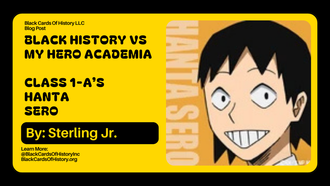 Black History vs My Hero Academia - Hanta Sero