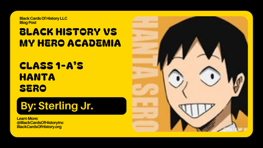 Black History vs My Hero Academia - Hanta Sero