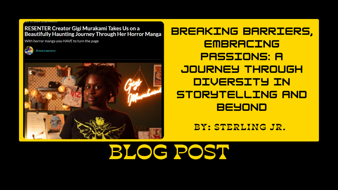 Breaking Barriers, Embracing Passions: A Journey through Diversity in Storytelling and Beyond