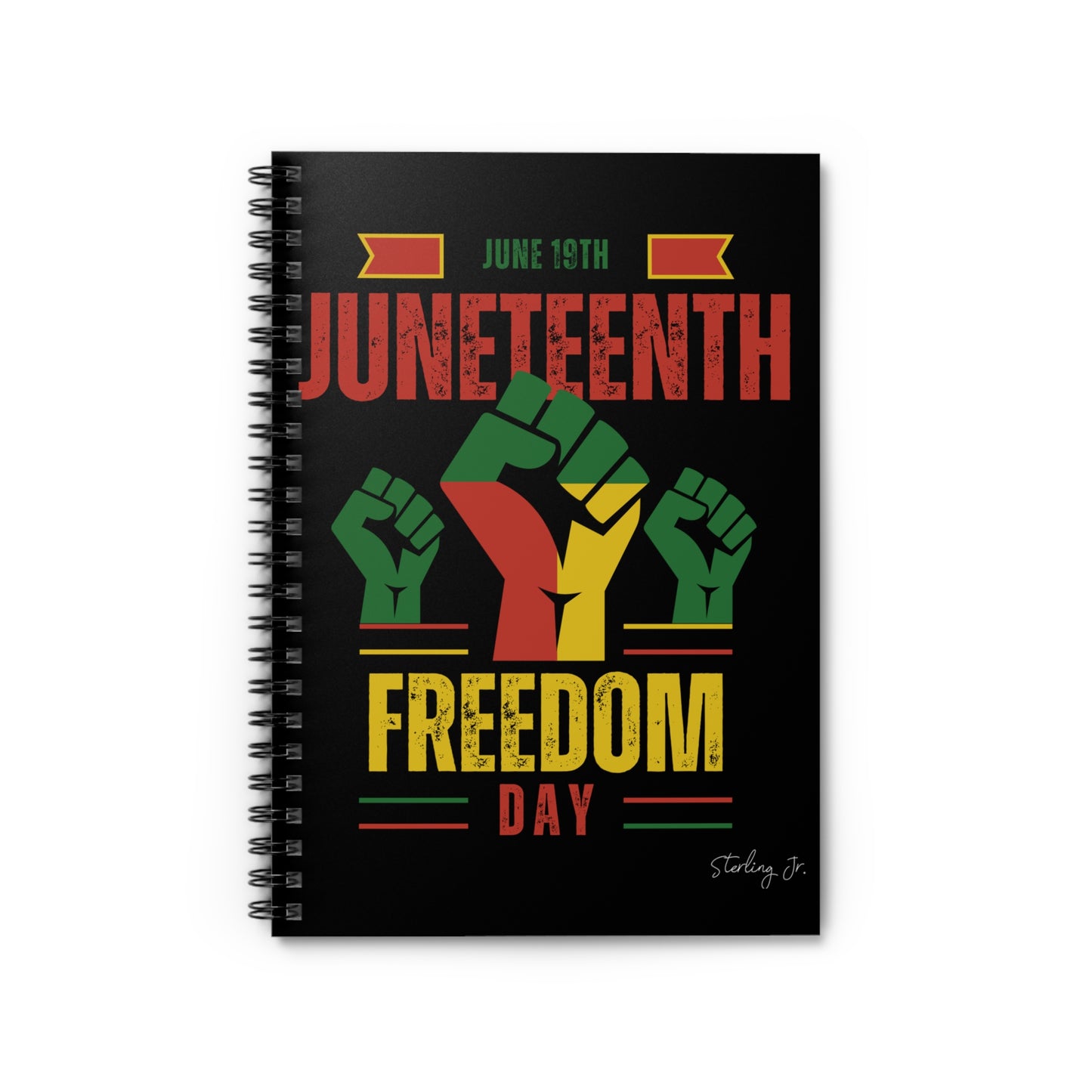 "Juneteenth Fist" Spiral Notebook - Ruled Line