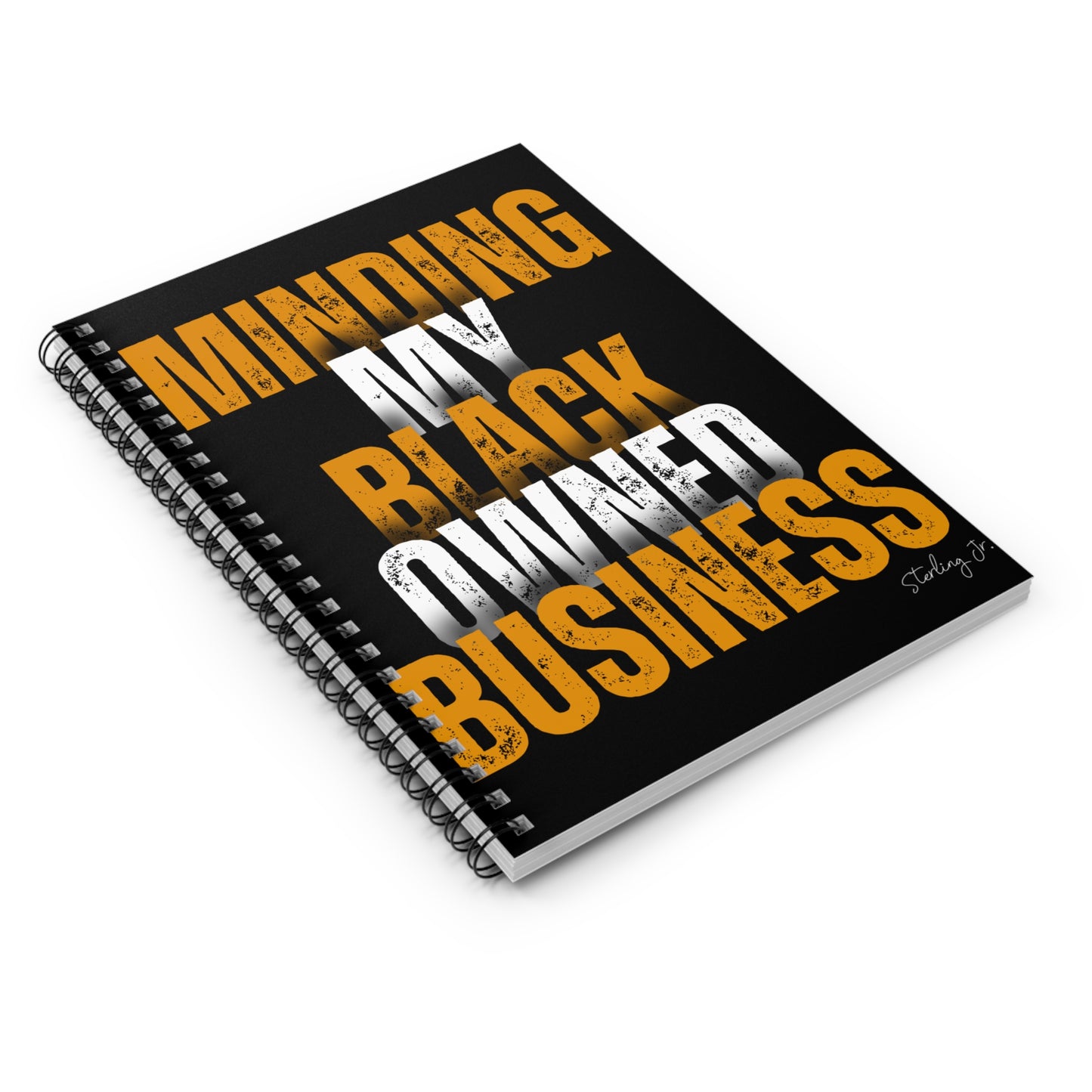 "Minding My Black Owned Business - Version A" Spiral Notebook - Ruled Line