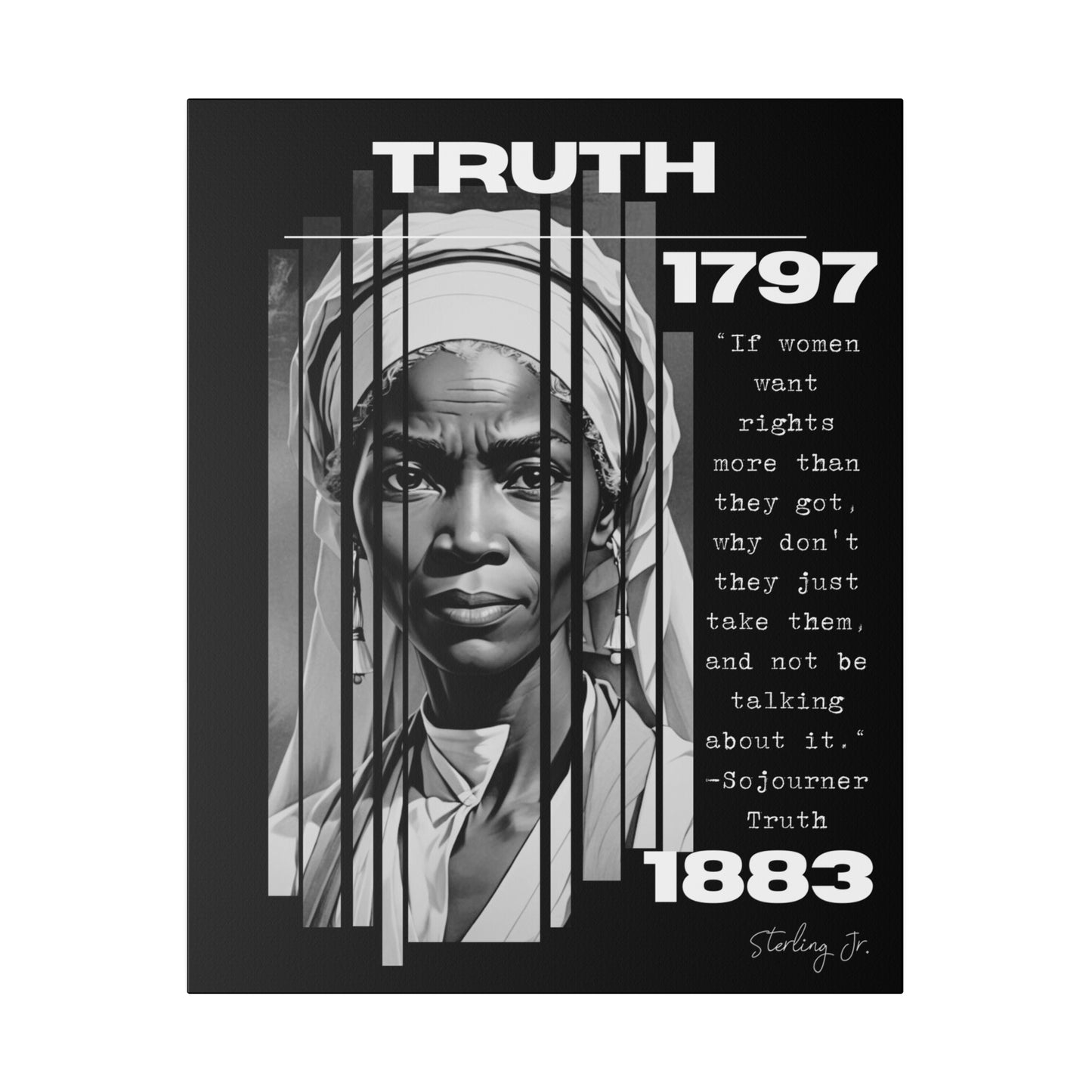 "Sojourner Truth Quote" Matte Canvas