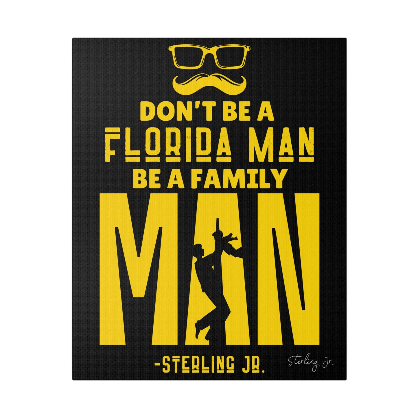 "Golden Florida Man" Matte Canvas