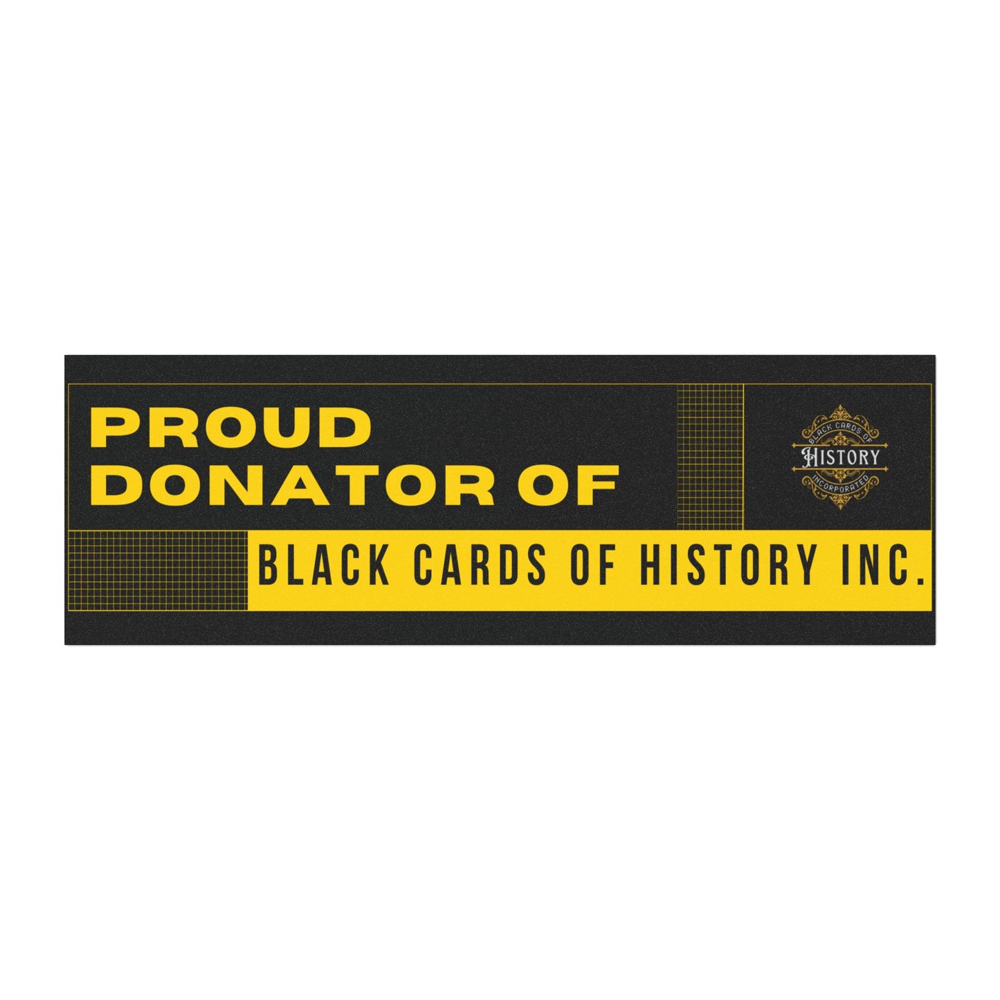 "Proud Donator of BCOH Inc." Bumper Sticker