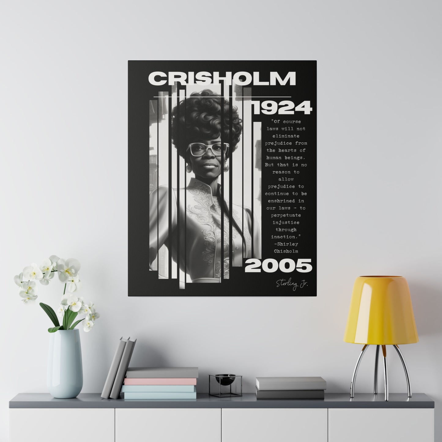 "Shirley Crisholm Quote" Matte Canvas