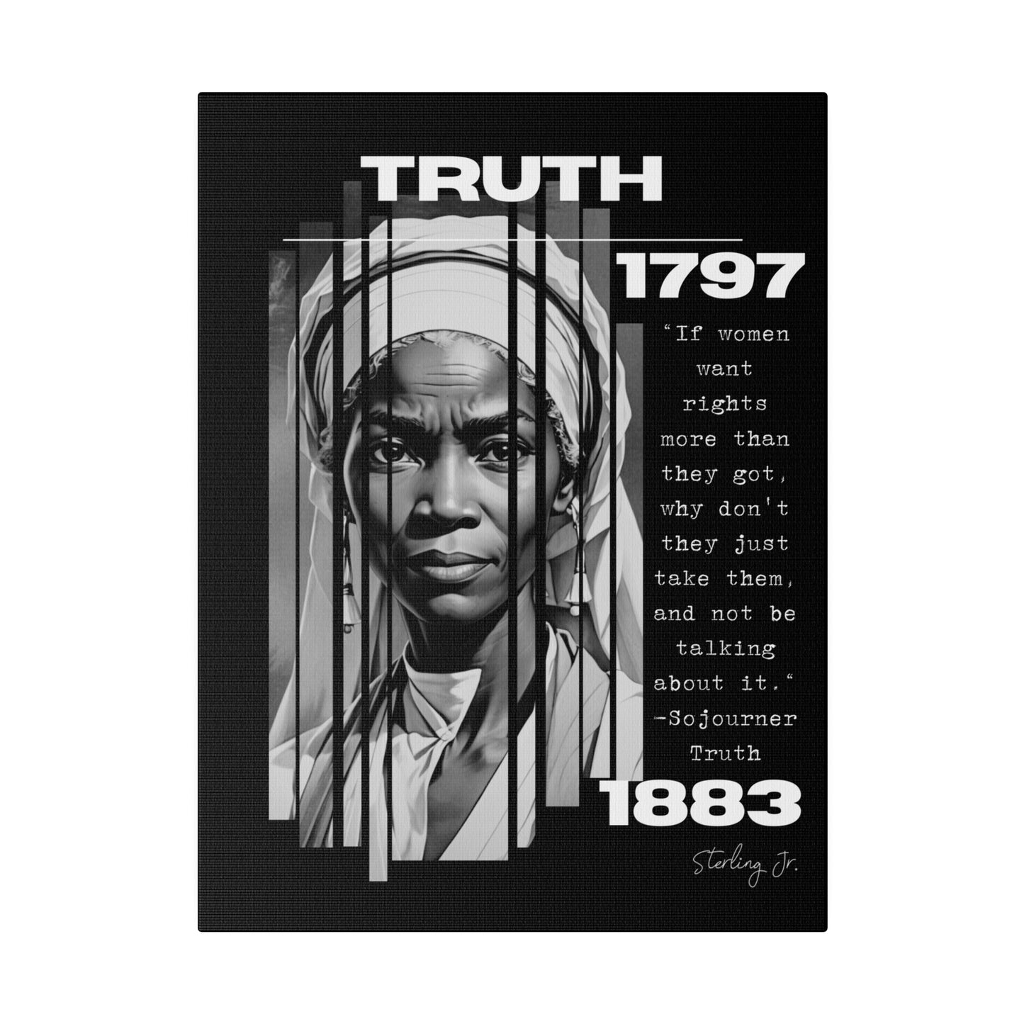 "Sojourner Truth Quote" Matte Canvas