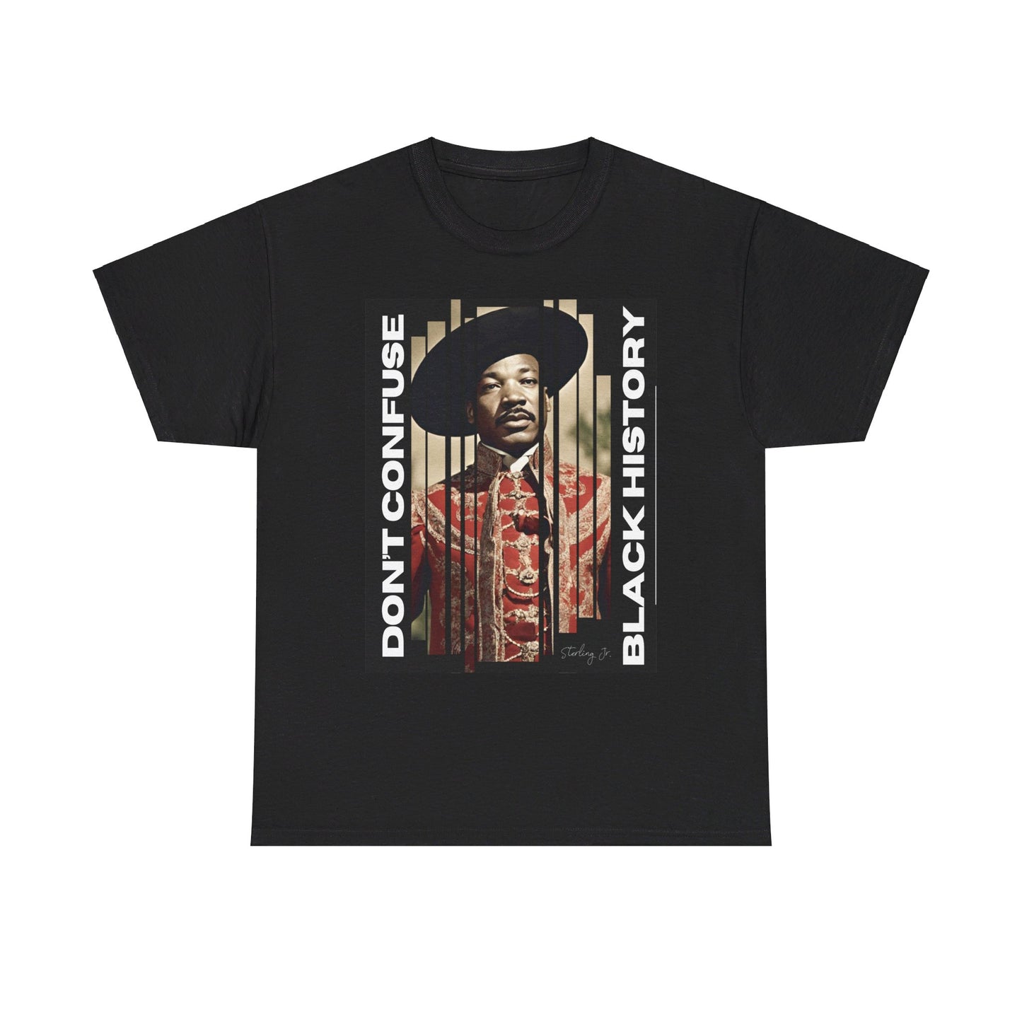 "Don't Confuse Black History" Unisex Heavy Cotton Tee