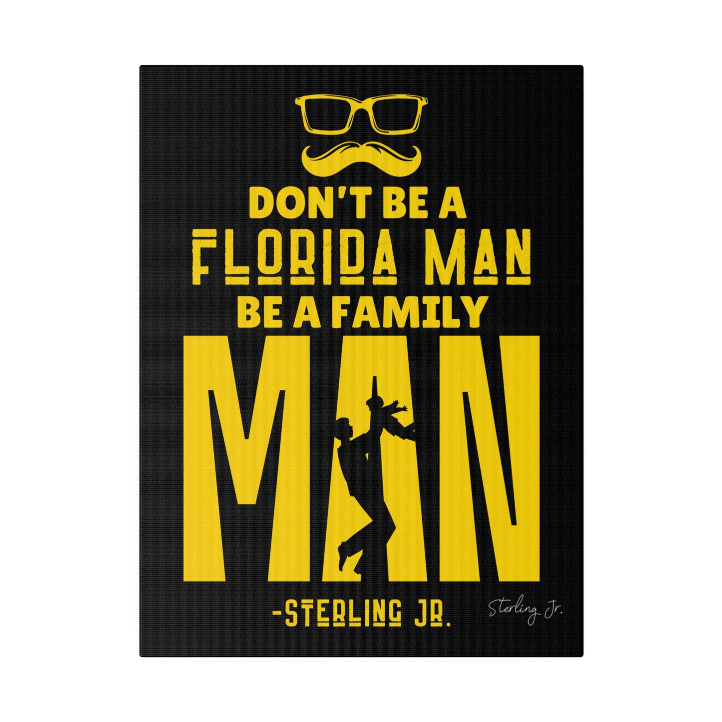 "Golden Florida Man" Matte Canvas