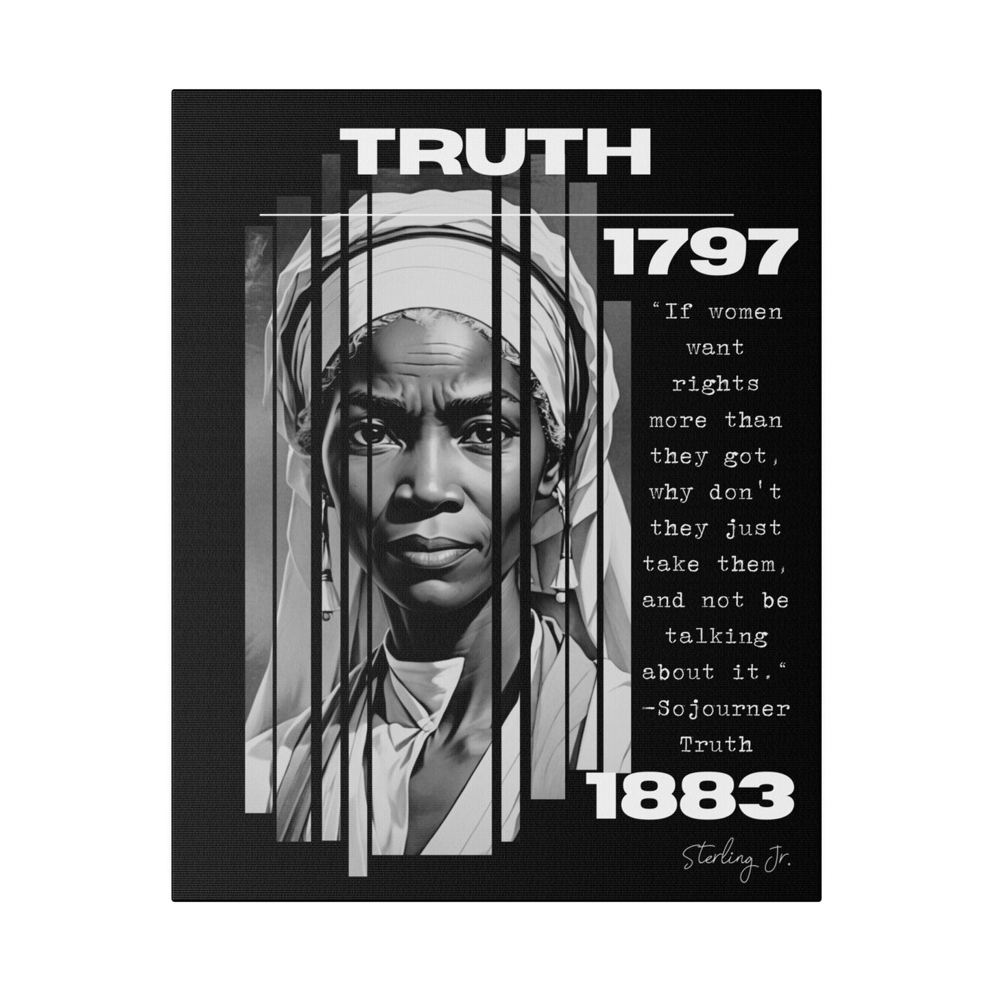 "Sojourner Truth Quote" Matte Canvas