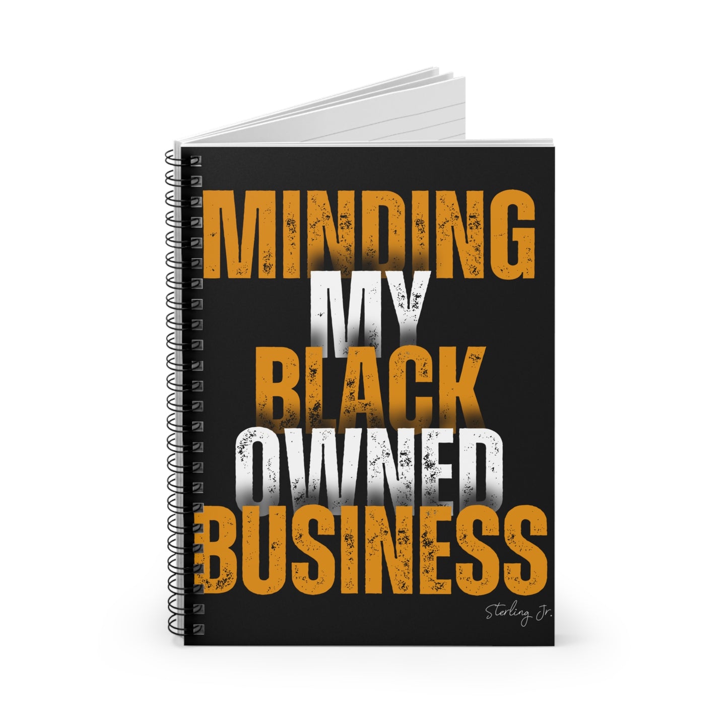 "Minding My Black Owned Business - Version A" Spiral Notebook - Ruled Line