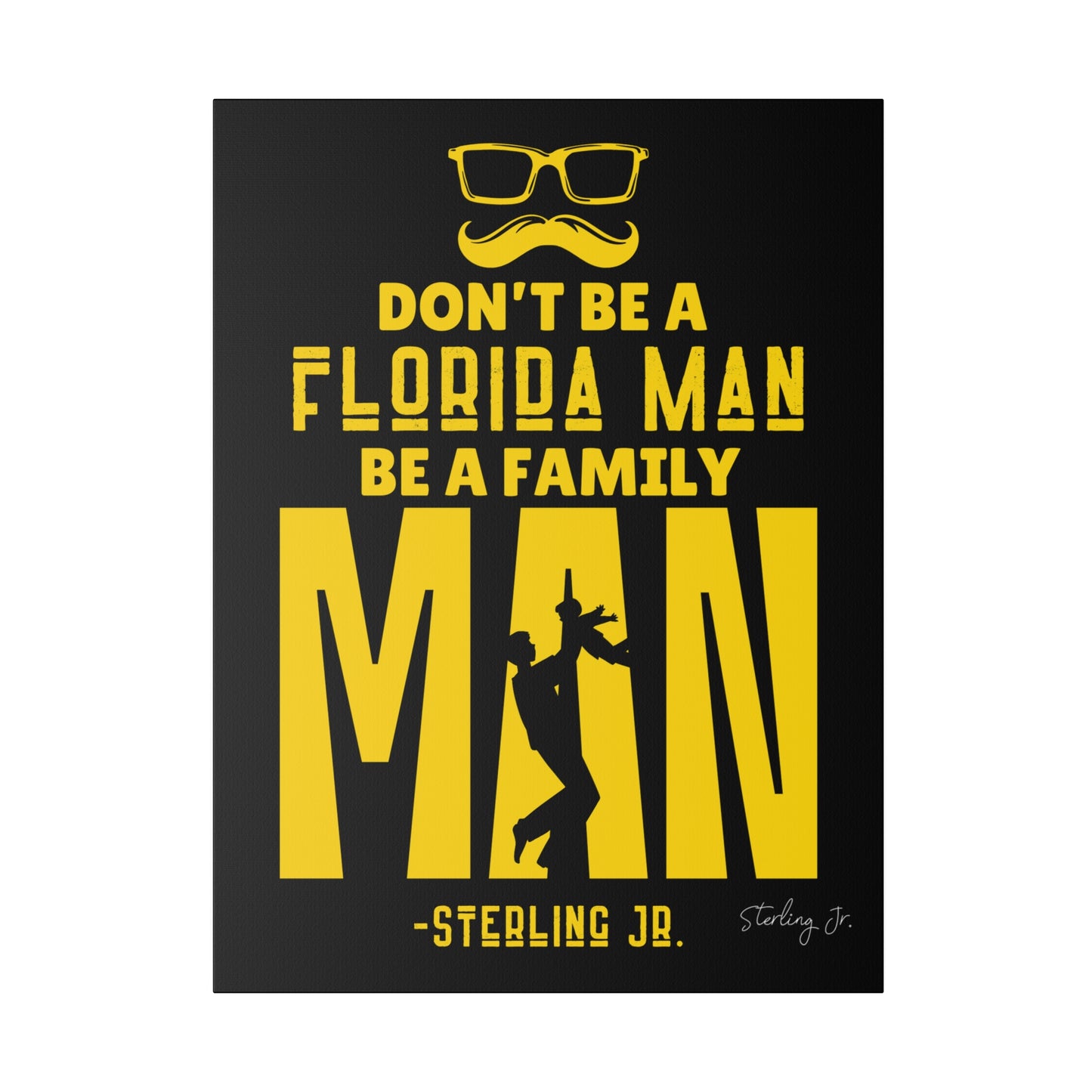 "Golden Florida Man" Matte Canvas