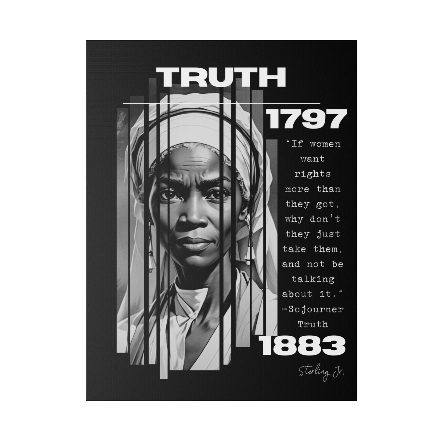 "Sojourner Truth Quote" Matte Canvas