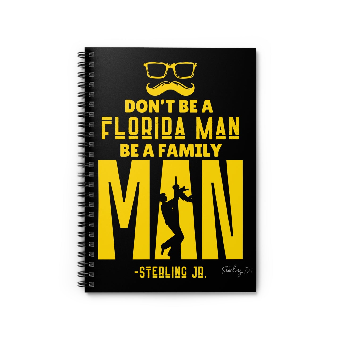 "Golden Florida Man" Spiral Notebook - Ruled Line