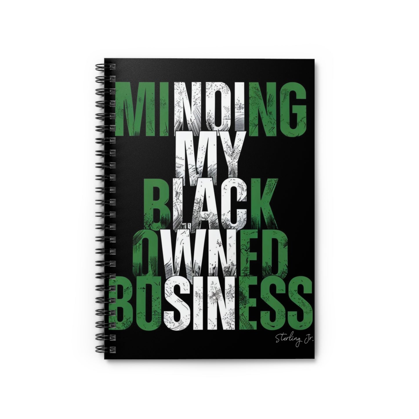 "Minding My Black Owned Business - Nigeria" Spiral Notebook - Ruled Line