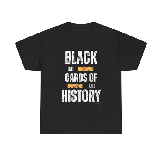 "Black Cards Of History" Unisex Heavy Cotton Tee