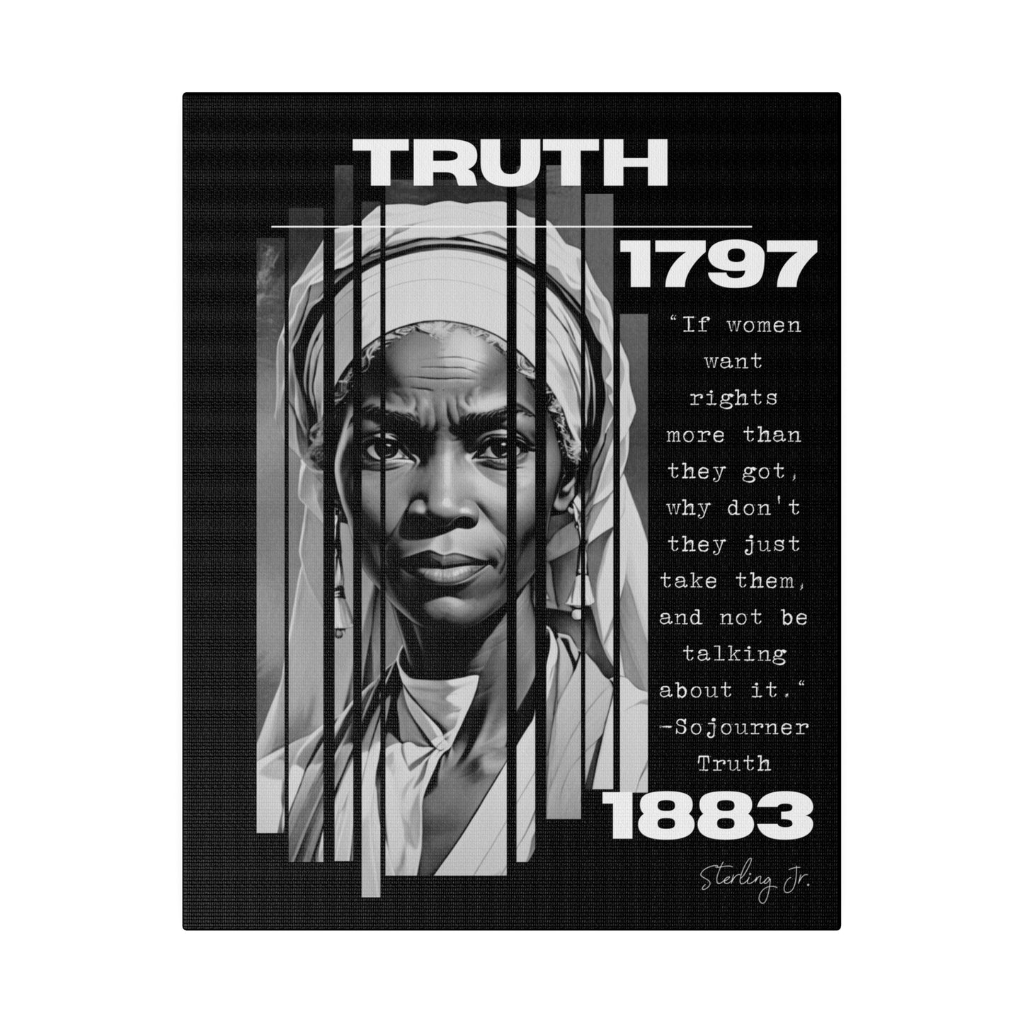 "Sojourner Truth Quote" Matte Canvas