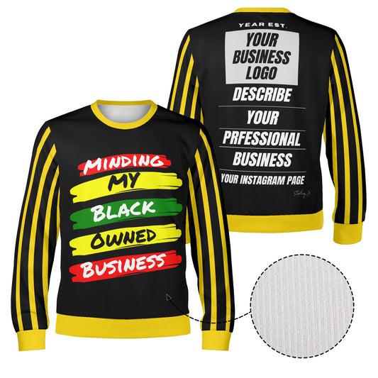 "Minding My Black Owned Business" Custom Striped Pullover Sweatshirt