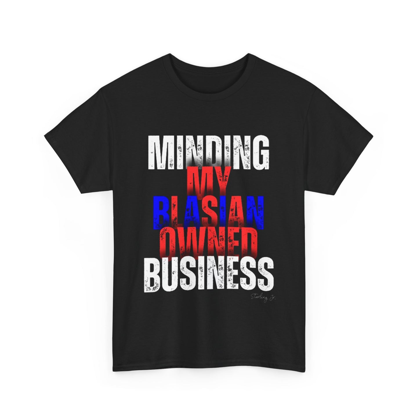 "Minding My Blasian Business" Custom Business Tee